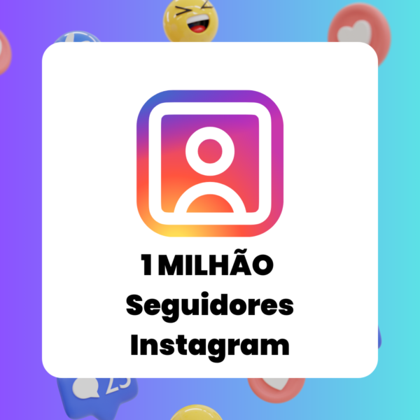 1 Milhão de Seguidores no Instagram