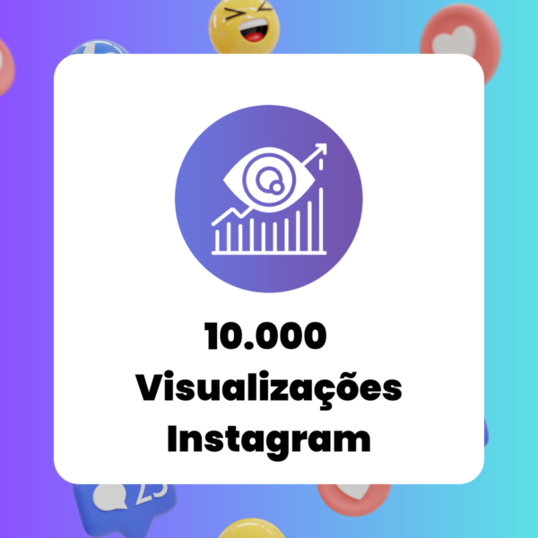 10.000 Visualizações Instagram